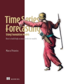 Time Series Forecasting Using Foundation Models