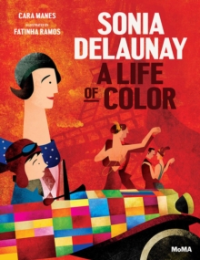 Sonia Delaunay : A Life of Color, Hardback Book Sonia Delaunay : A Life of Color, Hardback Book