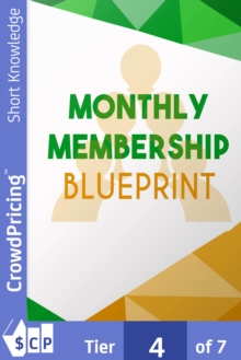 Monthly Membership Blueprint : Who else wants to create massive passive income from their sites! Simple method reveals how anyone can get members paying month after month after month!