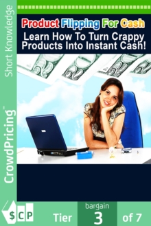 Product Flipping for Cash