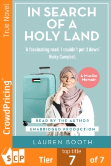 In Search Of A Holy Land : A Muslim Memoir