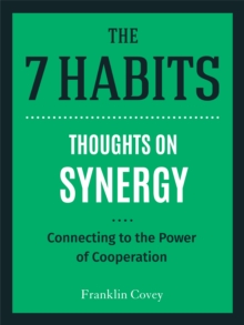 Synergy : Connecting to the Power of Cooperation,