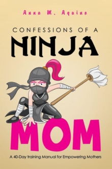 Confessions of a Ninja Mom