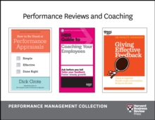 Performance Reviews and Coaching: The Performance Management Collection (5 Books)