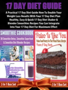 17 Day Diet Recipes For Blenders: Guide For Beginners : Double 17 Day Diet Plan Results With Blender Recipes