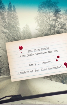 See Also Proof : A Marjorie Trumaine Mystery, Paperback Book See Also Proof : A Marjorie Trumaine Mystery, Paperback Book