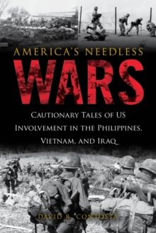 America's Needless Wars, Hardback Book America's Needless Wars, Hardback Book