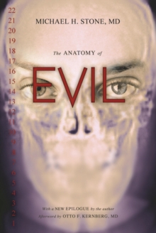 Anatomy of Evil