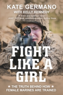 Fight Like A Girl, Paperback Book Fight Like A Girl, Paperback Book