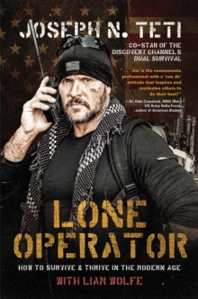 Lone Operator : How to Survive & Thrive in the Modern Age