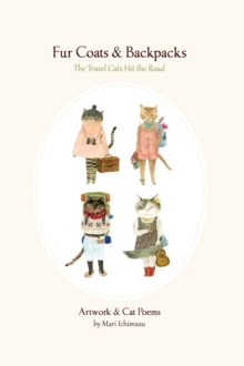 Fur Coats & Backpacks: The Travel Cats Hit the Road : The Travel Cats Hit the Road