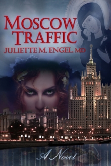 Moscow Traffic : A Novel