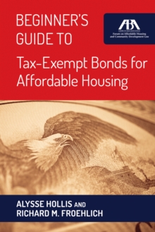 Beginner's Guide to Tax-Exempt Bonds for Affordable Housing