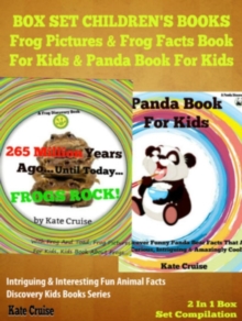 Box Set Children's Books: Frog Pictures & Frog Facts Book For Kids & Panda Book For Kids - Intriguing & Interesting Fun Animal Facts: 2 In 1 Box Set Animal Kid Books : Discovery Kids Books & Rhyming B