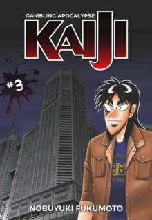 Gambling Apocalypse: KAIJI, Volume 3 : KAIJI, Volume 3