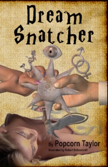 Dream Snatcher, Paperback / softback Book Dream Snatcher, Paperback / softback Book