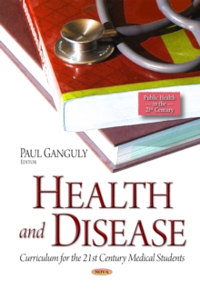 Health and Disease : Curriculum for the 21st Century Medical Students