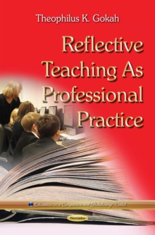 Reflective Teaching As Professional Practice