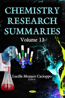 Chemistry Research Summaries. Volume 13