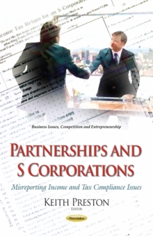 Partnerships and S Corporations : Misreporting Income and Tax Compliance Issues