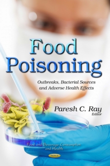 Food Poisoning : Outbreaks, Bacterial Sources and Adverse Health Effects