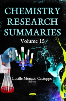 Chemistry Research Summaries. Volume 15