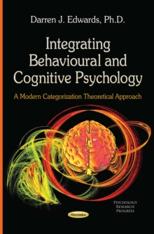 Integrating Behavioural and Cognitive Psychology : A Modern Categorization Theoretical Approach