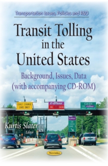 Transit Tolling in the United States : Background, Issues, Data