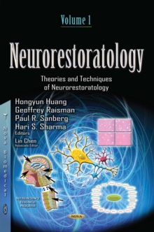 Neurorestoratology. Volume 1 : Theories and Techniques of Neurorestoratology