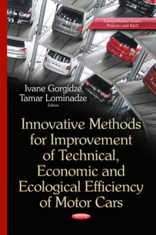 Innovative Methods for Improvement of Technical, Economic and Ecological Efficiency of Motor Cars