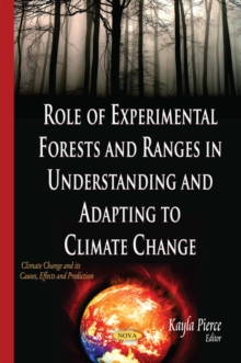 Role of Experimental Forests and Ranges in Understanding and Adapting to Climate Change