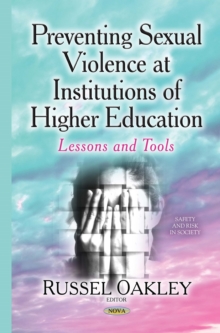 Preventing Sexual Violence at Institutions of Higher Education : Lessons and Tools