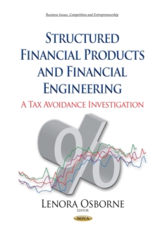 Structured Financial Products and Financial Engineering : A Tax Avoidance Investigation