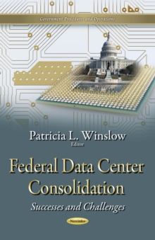 Federal Data Center Consolidation : Successes and Challenges