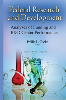 Federal Research and Development : Analyses of Funding and R&D Center Performance