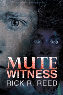 Mute Witness, Paperback / softback Book Mute Witness, Paperback / softback Book