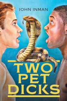 Two Pet Dicks, Paperback / softback Book Two Pet Dicks, Paperback / softback Book
