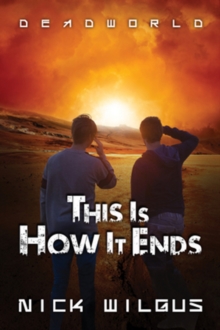 This Is How It Ends, Paperback / softback Book This Is How It Ends, Paperback / softback Book