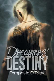 Dreamers' Destiny, Paperback / softback Book Dreamers' Destiny, Paperback / softback Book