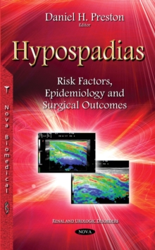 Hypospadias : Risk Factors, Epidemiology and Surgical Outcomes