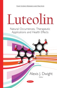 Luteolin : Natural Occurrences, Therapeutic Applications and Health Effects