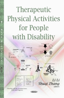 Therapeutic Physical Activities for People with Disability, Hardback Book Therapeutic Physical Activities for People with Disability, Hardback Book