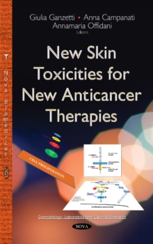 New Skin Toxicities for New Anticancer Therapies, Paperback / softback Book New Skin Toxicities for New Anticancer Therapies, Paperback / softback Book