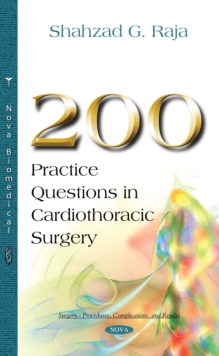 200 Practice Questions in Cardiothoracic Surgery