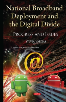 National Broadband Deployment and the Digital Divide : Progress and Issues