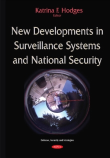 New Developments in Surveillance Systems & National Security, Hardback Book New Developments in Surveillance Systems & National Security, Hardback Book