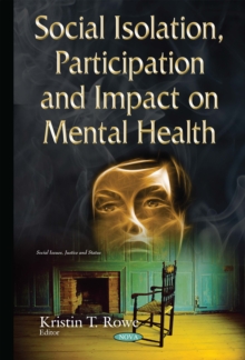 Social Isolation, Participation and Impact on Mental Health