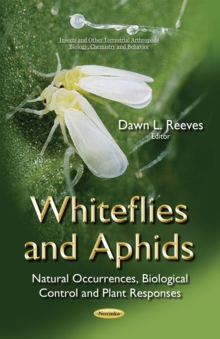 Whiteflies and Aphids : Natural Occurrences, Biological Control and Plant Responses