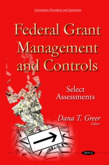 Federal Grant Management and Controls : Select Assessments