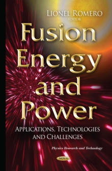 Fusion Energy and Power : Applications, Technologies and Challenges